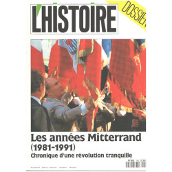 Revue l'histoire n° 143 / les années mitterand (1981-1991 )...