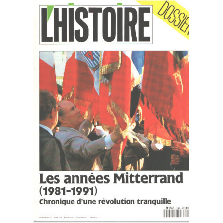 Revue l'histoire n° 143 / les années mitterand (1981-1991 )...