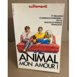 Revue autrement / animal mon amour