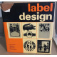 Label design ed. office du livre ce livre décrit 1000 étiquettes...