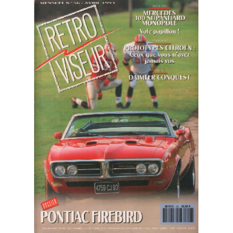 Revue rétroviseur n° 56 : dossier pontiac firebird , mercedes...