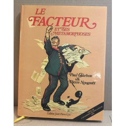 Le facteur et ses métamorphoses