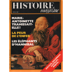 Histoire magazine n ° 48 / marie antoinette trahissait elle ? la...