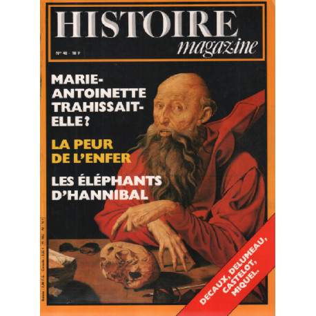 Histoire magazine n ° 48 / marie antoinette trahissait elle ? la...