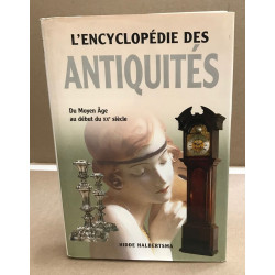 L'encyclopédie des antiquités du moyen age au début du XX° siècle