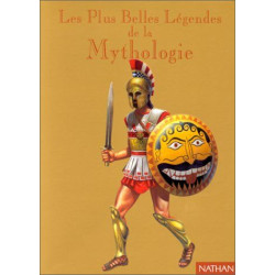 Les Plus Belles Légendes de la mythologie