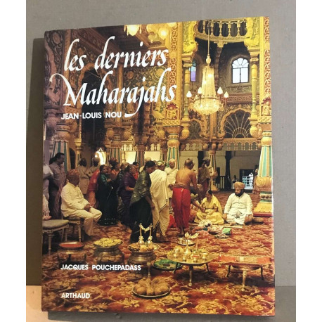 Les derniers maharajahs