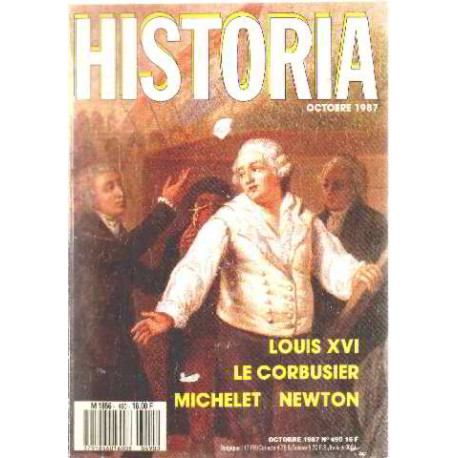 Revue historia n° 490 / louis XVI le corbusier michelet newton