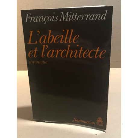 L'Abeille et l'architecte: CHRONIQUE
