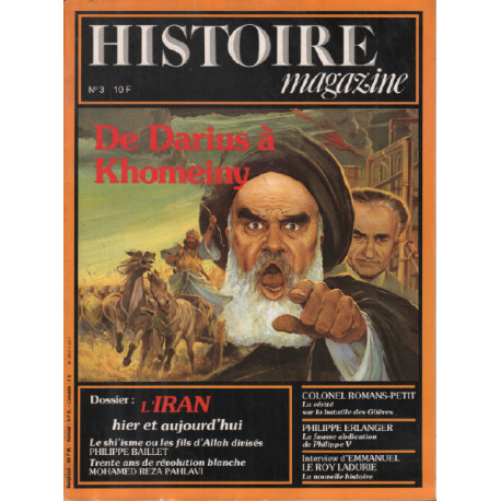 Histoire magazine n° 3 / de darius à khomeny