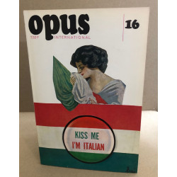 Opus International No 16 . Revue Trimestrielle