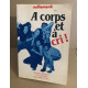 Revue autrement n° 43 / a corps et à cri