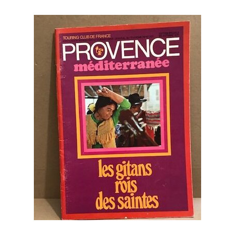 Provence méditerranée n° 2 / les gitans rois des saintes