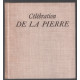 Célébration de la pierre (édition originale)