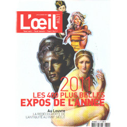 Revue d'art l'oeil n° 631/ 2011 les 400 plus belles expos de l'année