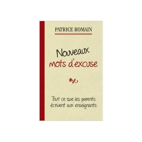 Nouveaux mots d'excuse : Les parents écrivent encore aux enseignants