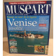 Museart n° 78 / voyage au coeur de la lagune : venise insolite