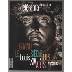 Louis XIV à versailles / télérama hors série