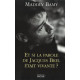 Et si la parole de Jacques Brel était vivante