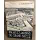 Palais et jardins du grand siècle / nombreuses illustrations en...