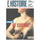 Revue l'histoire n° 189 / le suicide