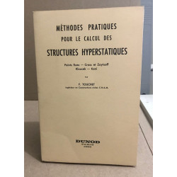 Méthodes pratiques pour lr calcul des structures hyperstatiques /...