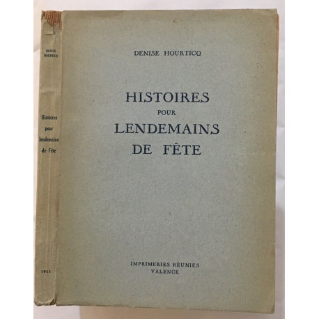 Histoire pour lendemains de fête