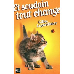 Et soudain tout change