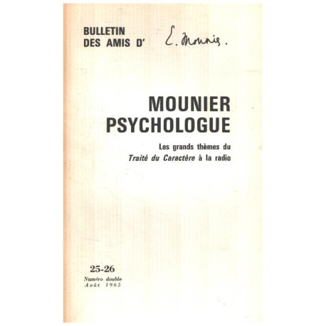 Bulletin des amis d'emmanuel Mounier n° 25-26 / Mounier psychologue