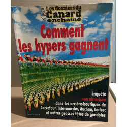 Les carnets du canard enchainé n° 97 / comment les hypers gagnent