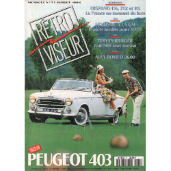 Revue rétroviseur n° 71 : dossier Peugeot 403 , Hispano H6 J12 et K6