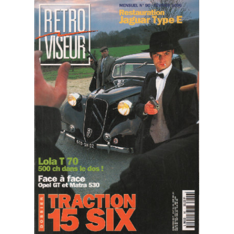 Revue rétroviseur n° 90 : dossier traction 15 Six , lola T70 ,...