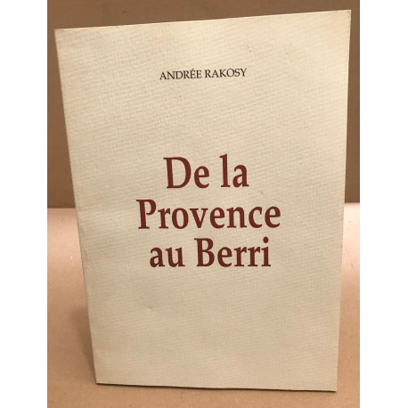 De la Provence au berri