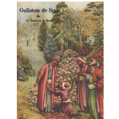 Guslistan ou le parterre de roses