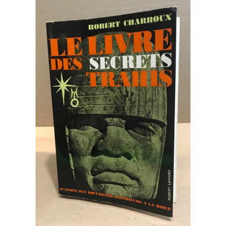 Le livre des secrets trahis