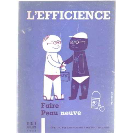 Revue l'efficience n° 321 / faire peau neuve