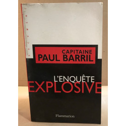 L'enquete explosive