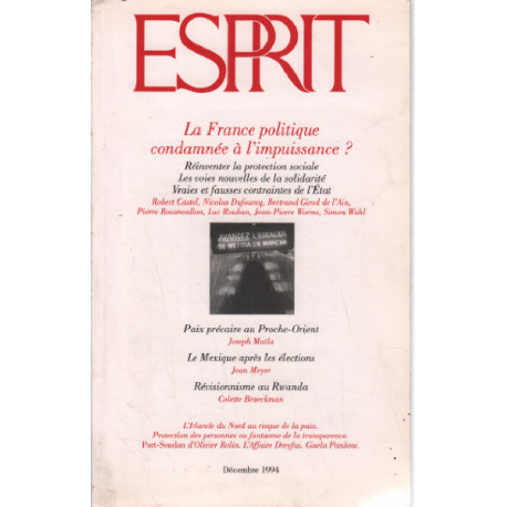 Revue esprit / decembre 1994 / la france politique condamnée à...