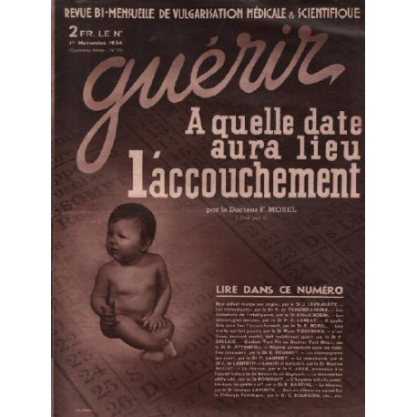 Guerir / revue bi-mensuelle de vulgarisation médicale et...