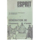Revue esprit/ fevrier 1984/ generation 80 glissements d'epoque