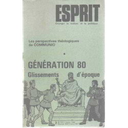 Revue esprit/ fevrier 1984/ generation 80 glissements d'epoque