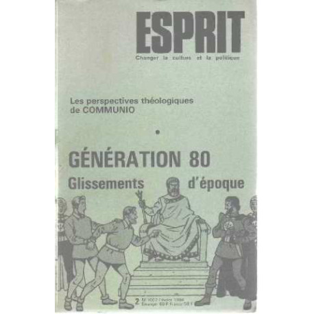 Revue esprit/ fevrier 1984/ generation 80 glissements d'epoque