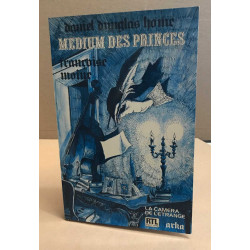 Mediums des princes