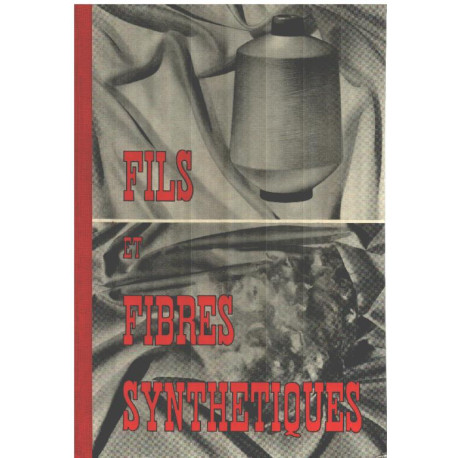 Fils et fibres synthétiques