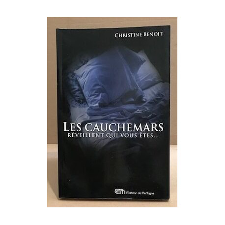 Les cauchemars réveillent qui vous êtes