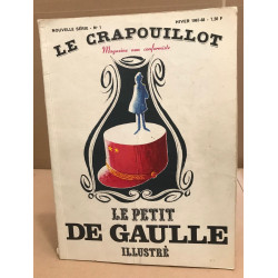 Revue le crapouillot / nouvelle serie n° 1 / le petit de gaulle...