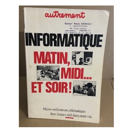 Revue autrement n° 37 / informatique matin midi et soir