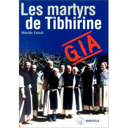 Les martyrs de Tibhirine