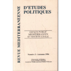 Revue méditerranéenne d'études politiques n° 3 / espace public...