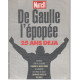 Paris-match / de gaulle l'épopée 25 ans déja